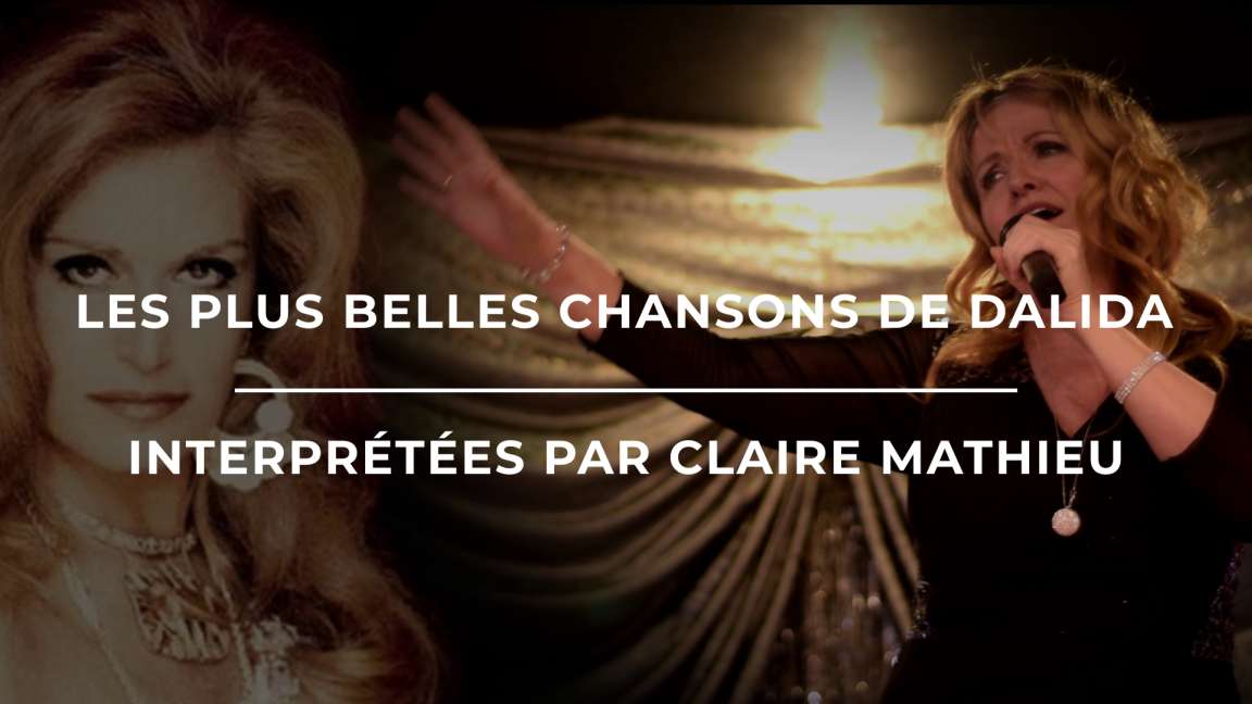 Les plus belles chansons de Dalida par Claire Mathieu - video by KLASS PROD